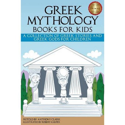 Greek Mythology Books for Kids - (Paperback)