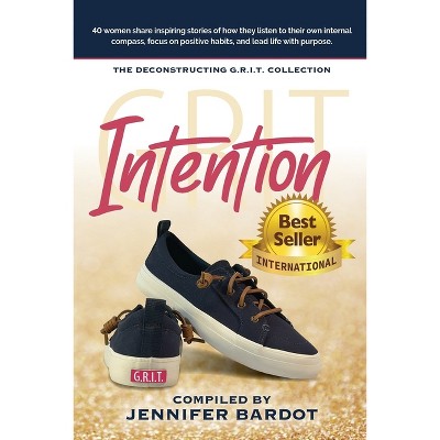 Intention - Deconstructing G.R.I.T. Collection - (Paperback)