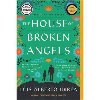 The House of Broken Angels - by  Luis Alberto Urrea (Paperback)