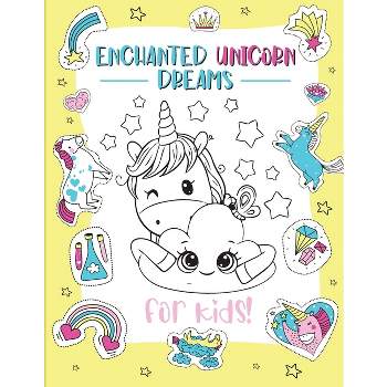 Enchanted Unicorn Dreams - by  Bucur House (Paperback)