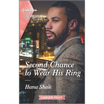 Second Chance to Wear His Ring - Large Print by  Hana Sheik (Paperback)