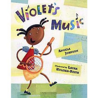 Violet's Music - by  Angela Johnson (Hardcover)