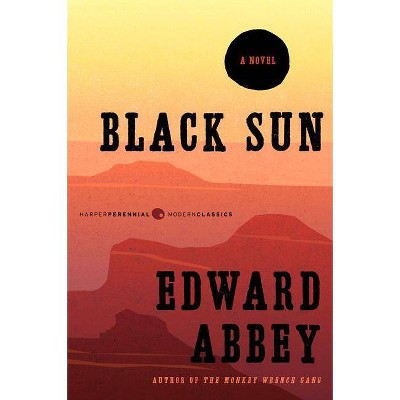 Black Sun - by  Edward Abbey (Paperback)