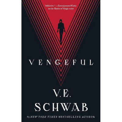 Vengeful - (Villains) by V E Schwab