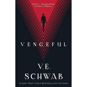 Vengeful - (Villains) by V E Schwab