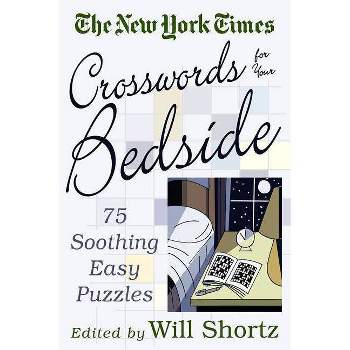 The New York Times Crosswords for Your Bedside - (New York Times Crossword Puzzles) (Paperback)
