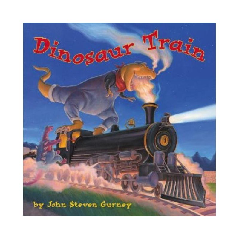 Dinosaur Train - by  John Steven Gurney (Hardcover), 1 of 2