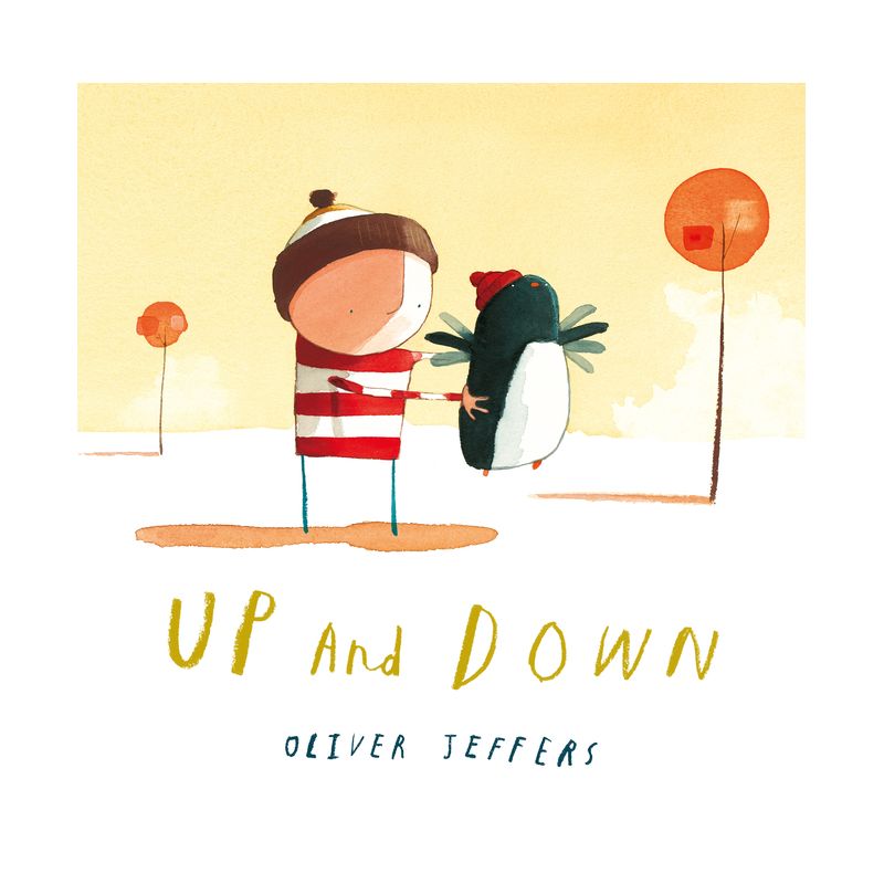 Up and Down - by  Oliver Jeffers (Hardcover), 1 of 2