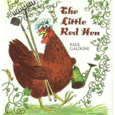 The Little Red Hen - (Paul Galdone Classics) by  Paul Galdone (Paperback)