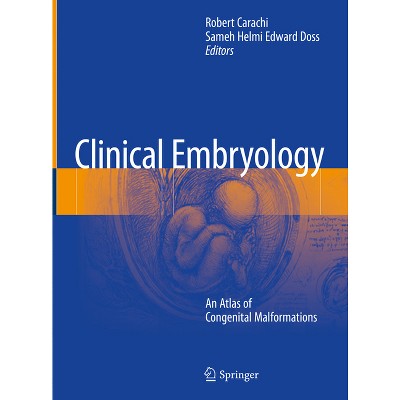 Clinical Embryology - by  Robert Carachi & Sameh Helmi Edward Doss (Hardcover)