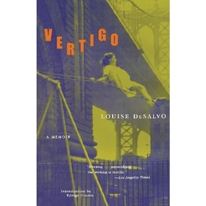 Vertigo - (Cross-Cultural Memoir) by  Louise DeSalvo (Paperback) - 1 of 1