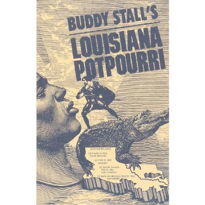 Buddy Stall's Louisiana Potpourri - (Paperback)
