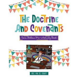 Doctrine & Covenants Come, Follow Me: Activity Book - (Paperback) - 1 of 1