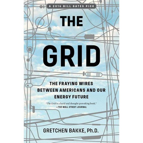 The Grid - by  Gretchen Bakke (Paperback) - image 1 of 1