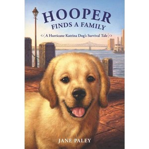Hooper Finds a Family - by  Jane Paley (Paperback) - 1 of 1