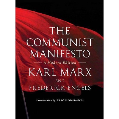 The Communist Manifesto - by  Karl Marx & Friedrich Engels (Paperback)