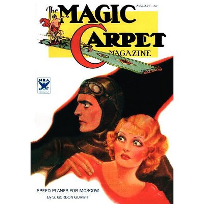 The Magic Carpet, Vol 4, No. 1 (January 1934) - by  John Gregory Betancourt (Paperback)