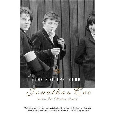 The Rotters' Club - (Vintage Contemporaries) by  Jonathan Coe (Paperback)