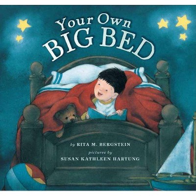 Your Own Big Bed - by  Rita Bergstein (Hardcover)