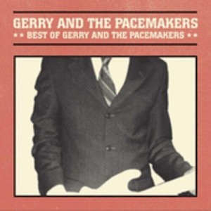 Gerry & the Pacemakers - Best of Gerry And The Pacemakers (CD) - 1 of 1