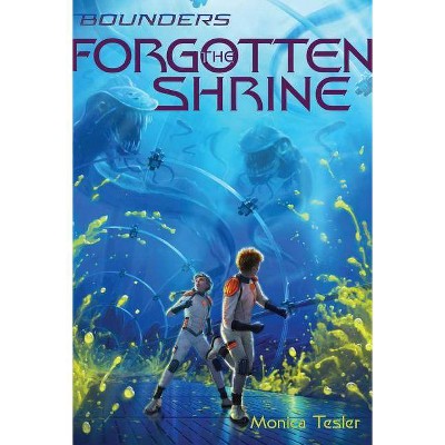 The Forgotten Shrine, 3 - (Bounders) by  Monica Tesler (Paperback)