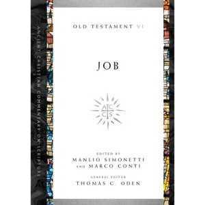 Job - (Ancient Christian Commentary on Scripture) by  Manlio Simonetti & Marco Conti & Thomas C Oden (Paperback) - 1 of 1