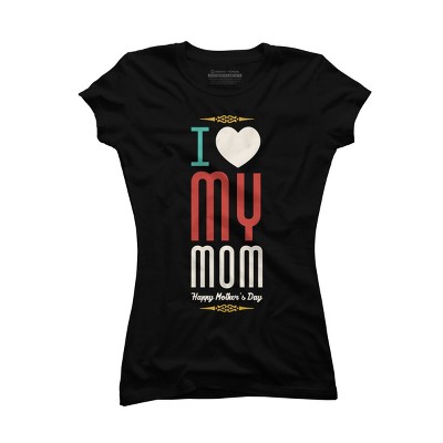 Junior's Design By Humans Mother's Day I Love My Mom By tmsarts T-Shirt