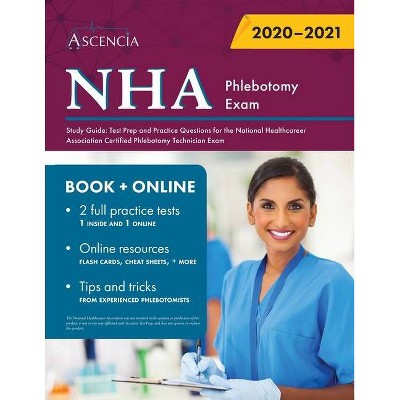 NHA Phlebotomy Exam Study Guide - by  Ascencia Phlebotomy Exam Prep Team (Paperback)