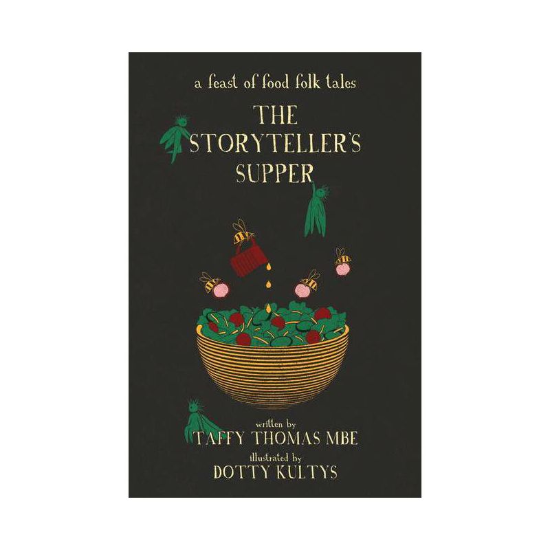 The Storyteller's Supper - by  Taffy Thomas (Hardcover), 1 of 2