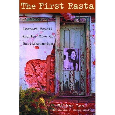 The First Rasta - by  Hélène Lee (Paperback)