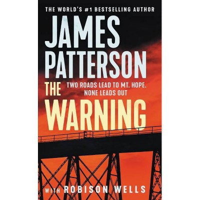 The Warning - by  James Patterson (Paperback)