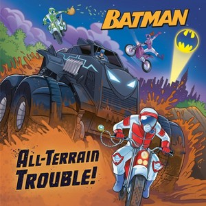 All-Terrain Trouble! (DC Batman) - (Pictureback(r)) by  David Croatto (Paperback) - 1 of 1