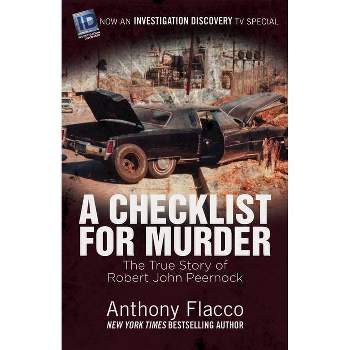 A Checklist for Murder - by  Anthony Flacco (Paperback)