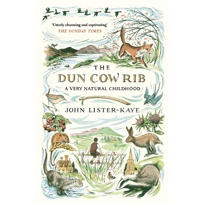 The Dun Cow Rib - by  John Lister-Kaye (Paperback)