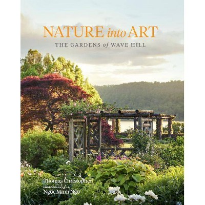 Nature Into Art - by  Thomas Christopher (Hardcover)