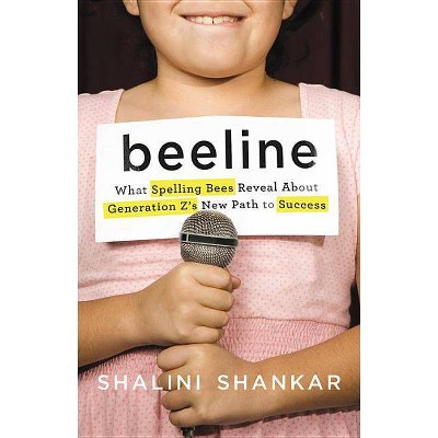 Beeline - by  Shalini Shankar (Hardcover)