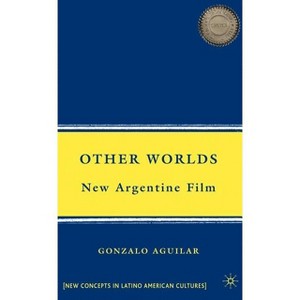 Other Worlds - (New Directions in Latino American Cultures) by  G Aguilar (Hardcover) - 1 of 1