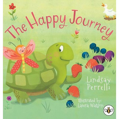 The Happy Journey - by  Lindsay Perrelli (Hardcover)