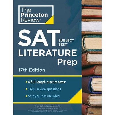 Princeton Review SAT Subject Test Literature Prep, 17th Edition - (College Test Preparation) by  The Princeton Review (Paperback)