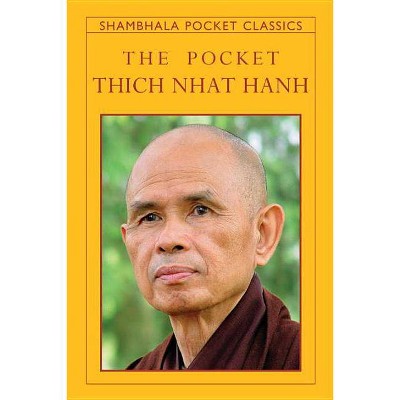 The Pocket Thich Nhat Hanh - (Shambhala Pocket Classics) (Paperback)