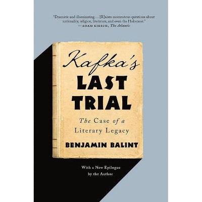 Kafka's Last Trial - by  Benjamin Balint (Paperback)