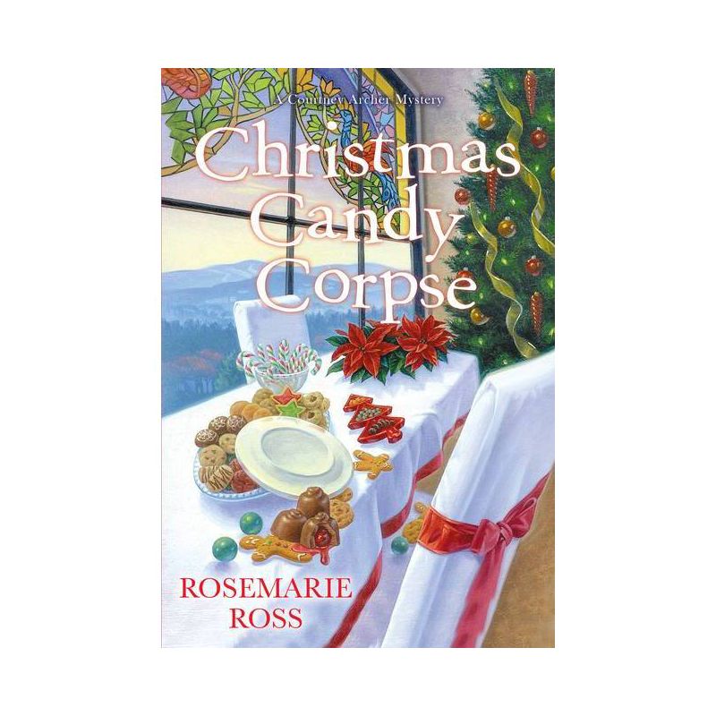 Christmas Candy Corpse - (Courtney Archer Mystery) by  Rosemarie Ross (Paperback), 1 of 2