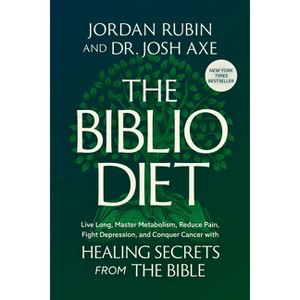 The Biblio Diet - by  Jordan Rubin & Josh Axe (Hardcover) - 1 of 1