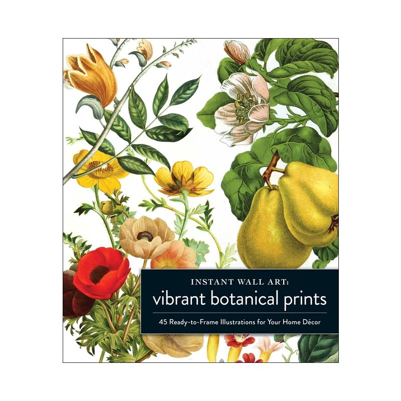 Instant Wall Art Vibrant Botanical Prints - (Home Design and Décor Gift) by  Adams Media (Paperback), 1 of 2