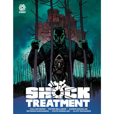 Shock Treatment - by  Cullen Bunn & Peter Milligan & Aaron Douglas (Paperback)