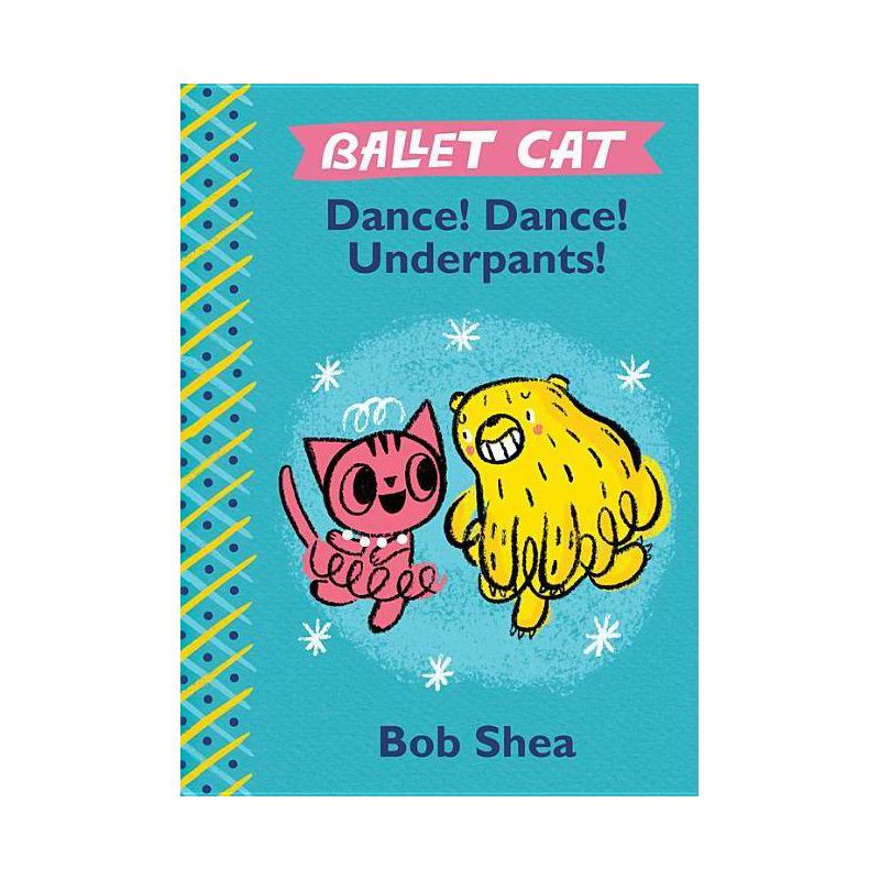 Dance! Dance! Underpants! (Hardcover) (Bob Shea), 1 of 2