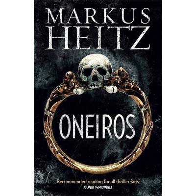 Oneiros - by  Markus Heitz (Paperback)