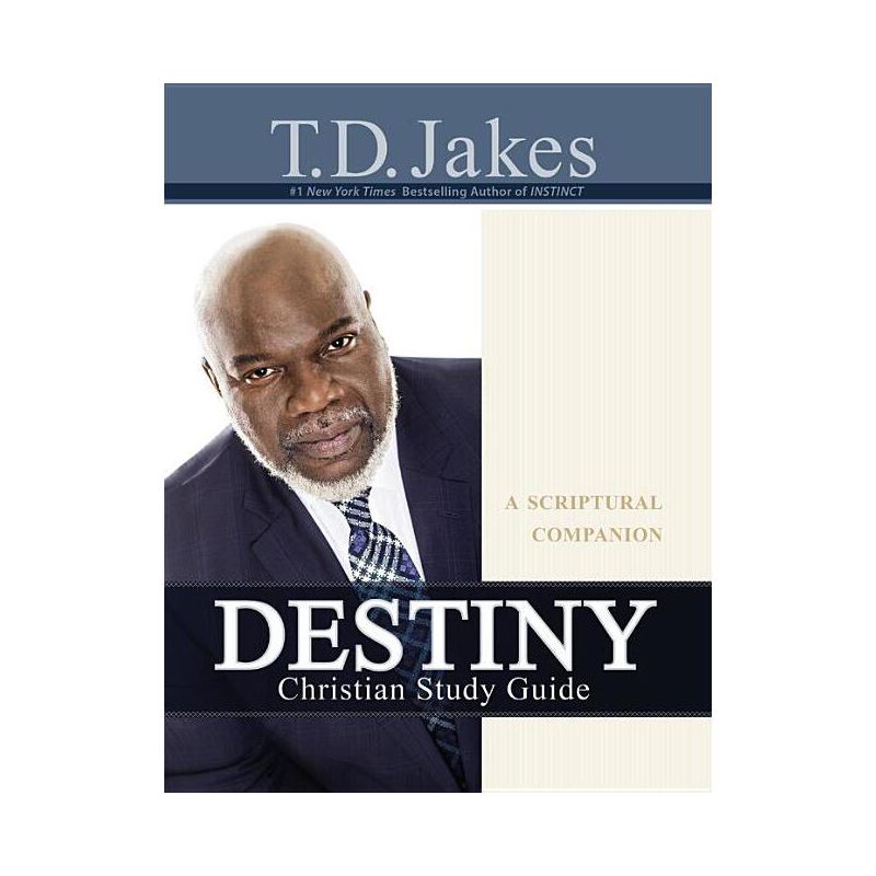 Destiny Christian Study Guide - by  T D Jakes (Paperback), 1 of 2