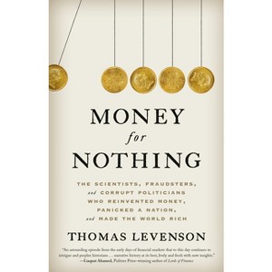 Money for Nothing - by  Thomas Levenson (Paperback) - 1 of 1