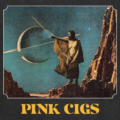 Pink Cigs - Pink Cigs (Vinyl)